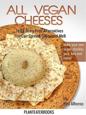 cover image of All Vegan Cheeses